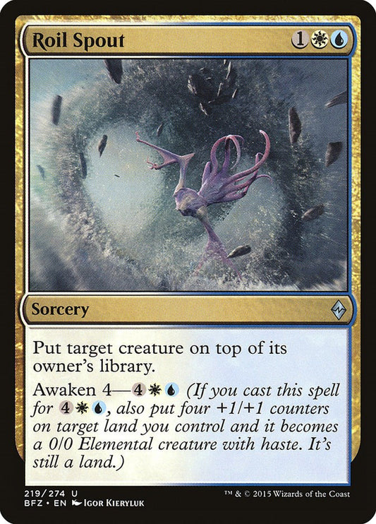 Roil Spout [BFZ - 219]