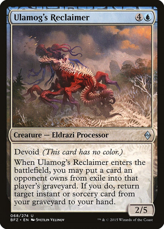 Ulamog's Reclaimer [BFZ - 68]