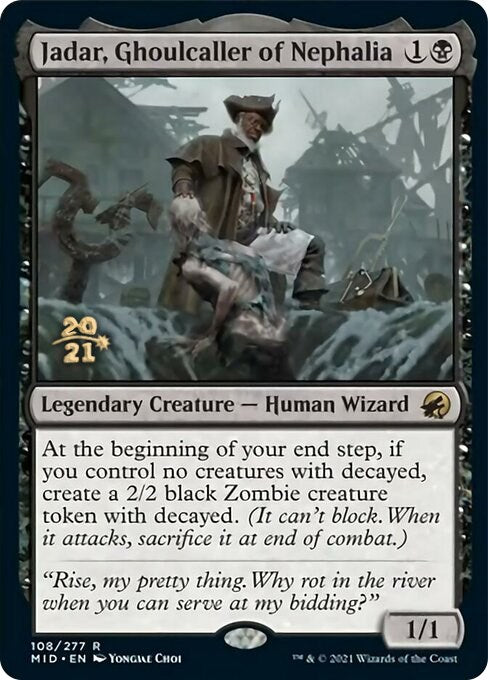 Jadar, Ghoulcaller of Nephalia [PRE - 108]