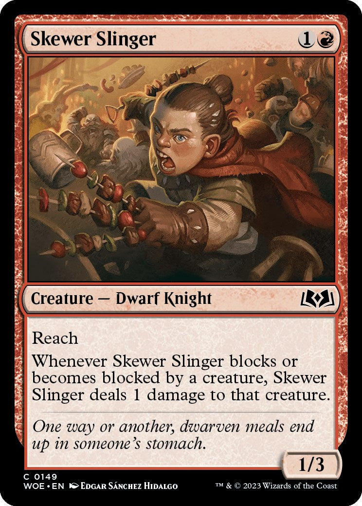 Skewer Slinger [WOE - 149]