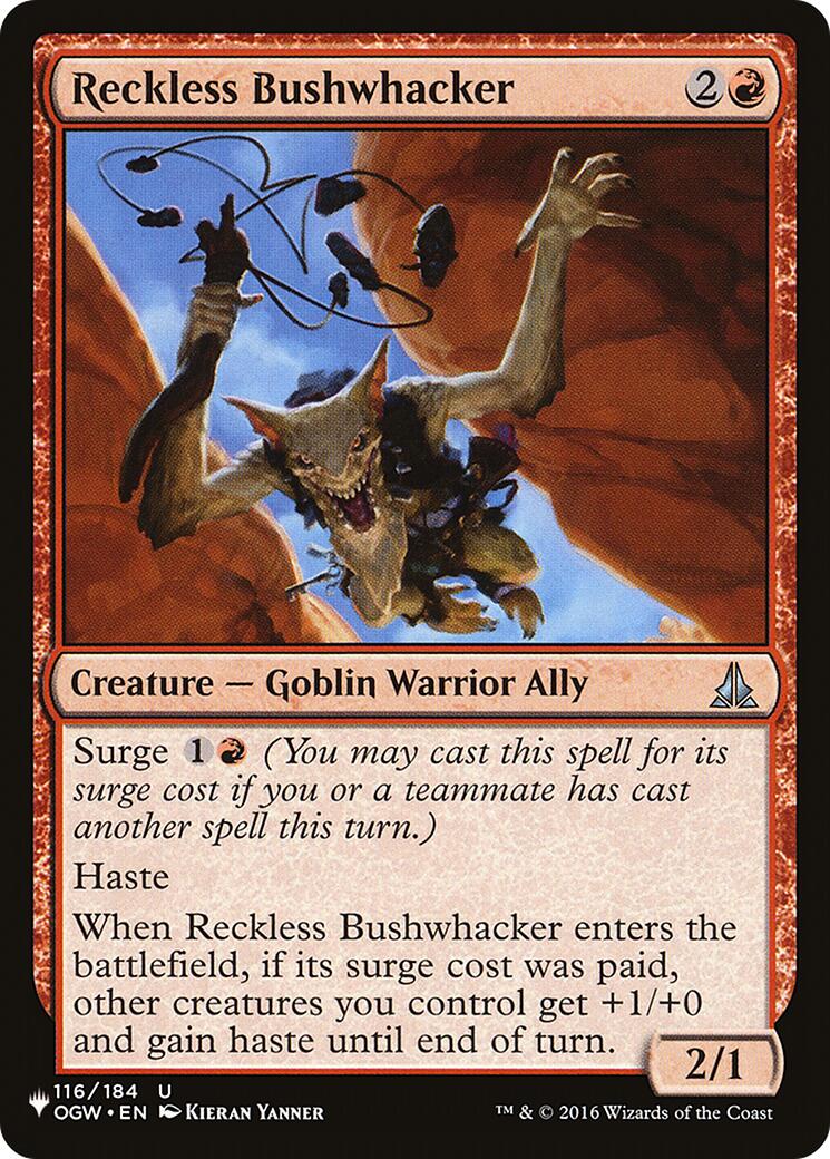 Reckless Bushwhacker [LIST - 116]